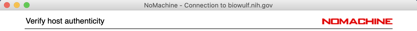 NoMachine%20Installation%20for%20Biowulf%20c23b90ff920b400081fc12b651cf4c34/VerifyHost.png